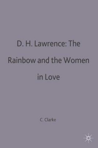 Cover of D.H.Lawrence: The Rainbow and Women in Love