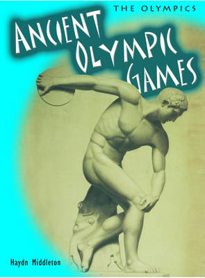 Book cover for The Olympics: Ancient Olympic Games 2nd Edition