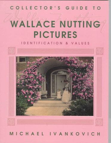 Book cover for Collector's Guide to Wallace Nutting Pictures