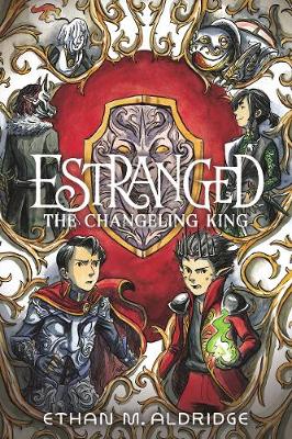 Book cover for Estranged: The Changeling King