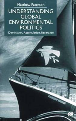 Book cover for Understanding Global Environmental Politics