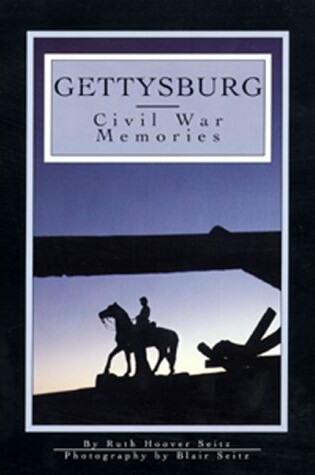 Cover of Gettysburg: Civil War Memories