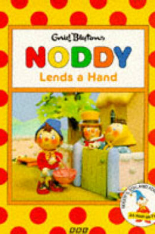 Cover of Noddy Lends a Hand