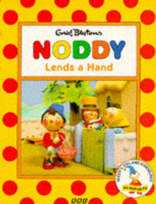 Book cover for Noddy Lends a Hand