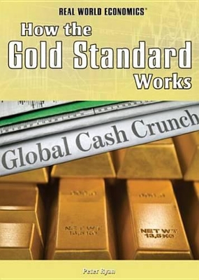 Book cover for How the Gold Standard Works