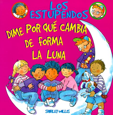 Cover of Dime Por Que Cambia de Forma la Luna