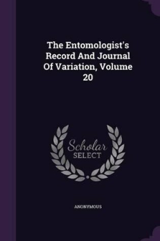 Cover of The Entomologist's Record and Journal of Variation, Volume 20