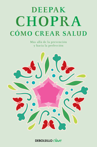 Cover of Como crear salud / Creating Health