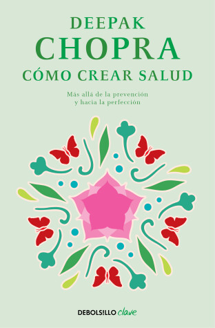 Book cover for Como crear salud / Creating Health