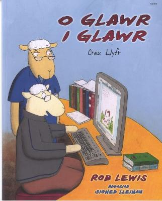 Book cover for O Glawr i Glawr - Creu Llyfr