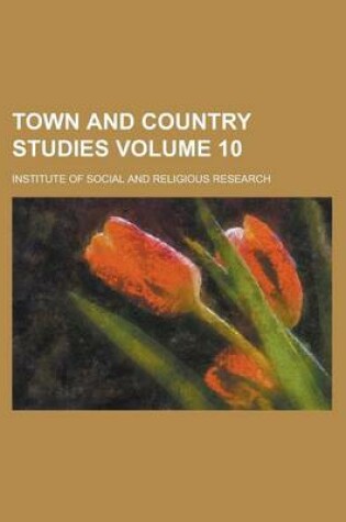 Cover of Town and Country Studies Volume 10