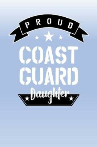 Cover of Proud Coast Guard Daughter