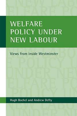 Book cover for Welfare Policy Under New Labour: Views from Inside Westminster