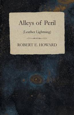Book cover for Alleys of Peril (Leather Lightning)