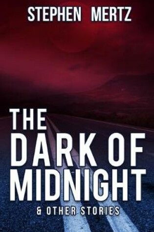 Cover of The Dark of Midnight & Other Stories