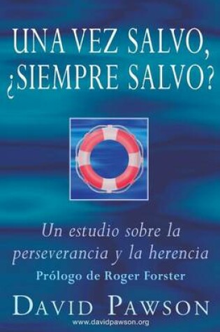 Cover of Una vez salvo, ?siempre salvo?