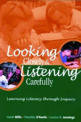 Cover of Looking Closely and Listening Carefully