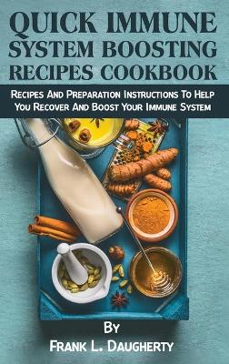 Book cover for Quick Immune System Boosting Recipes Cookbook