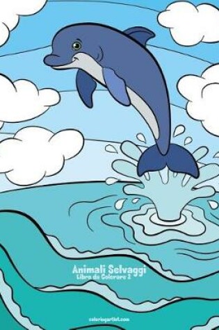 Cover of Animali Selvaggi Libro da Colorare 2