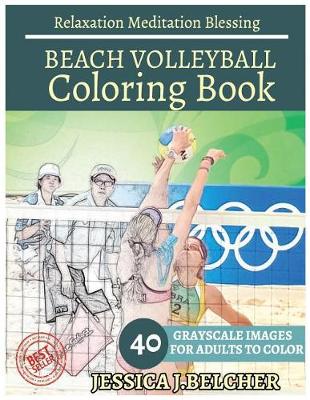 Book cover for Beach Volleyball Coloring Book for Adults Relaxation Meditation Blessing