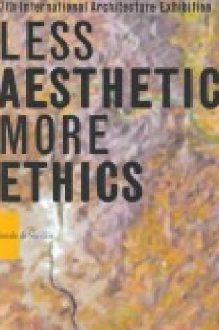 Cover of Less Aesthetics More Ethics