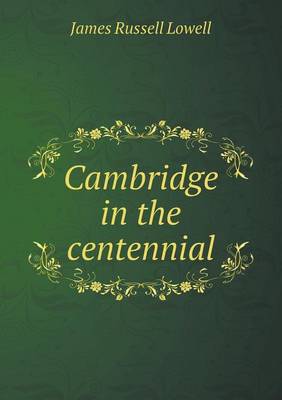 Book cover for Cambridge in the centennial