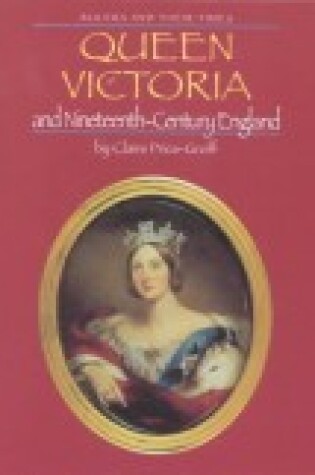 Cover of Queen Victoria and Nineteenth-Century England