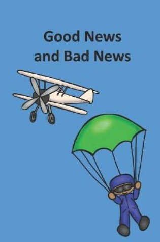 Cover of Good News and Bad News