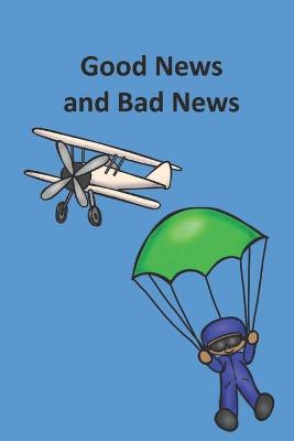 Book cover for Good News and Bad News