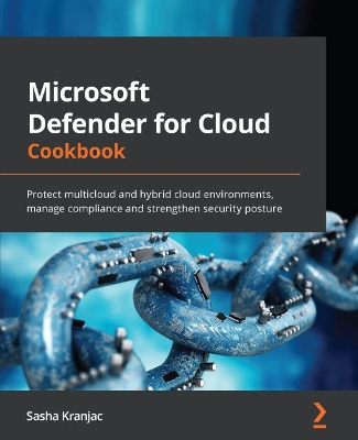 Book cover for Microsoft Defender for Cloud Cookbook