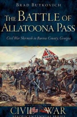 Cover of The Battle of Allatoona Pass