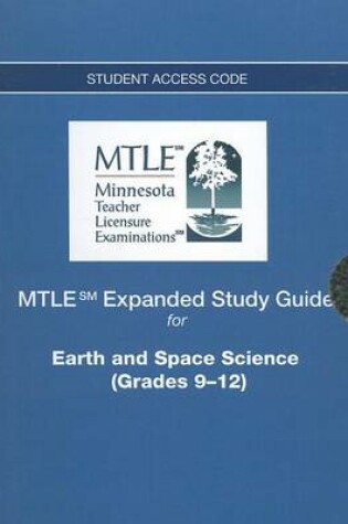 Cover of MTLE Expanded Study Guide -- Access Card -- for Earth and Space Science (Grades 9-12)