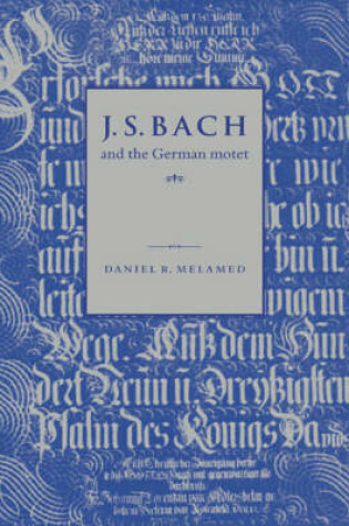 Cover of J. S. Bach and the German Motet