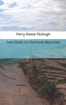 Book cover for Tom Slade on Overlook Mountain