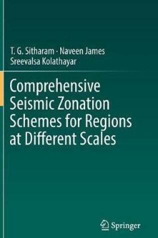 Cover of Comprehensive Seismic Zonation Schemes for Regions at Different Scales