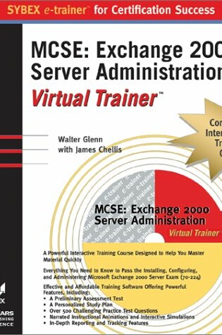 Cover of MCSE Exchange 2000 Server Administration Virtual Trainer
