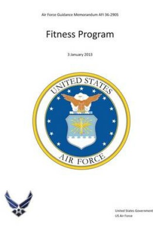 Cover of Air Force Guidance Memorandum AFI 36-2905 Fitness Program