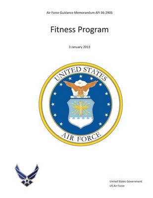 Book cover for Air Force Guidance Memorandum AFI 36-2905 Fitness Program