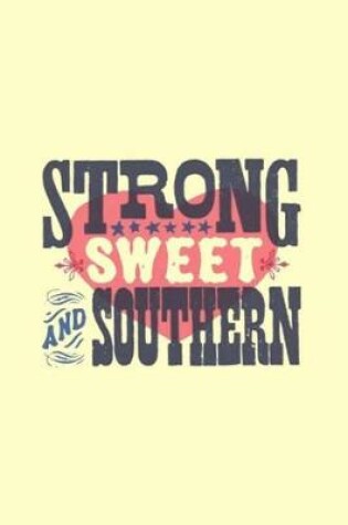 Cover of Strong Sweet and Southern