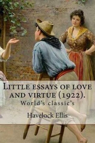 Cover of Little essays of love and virtue (1922). By