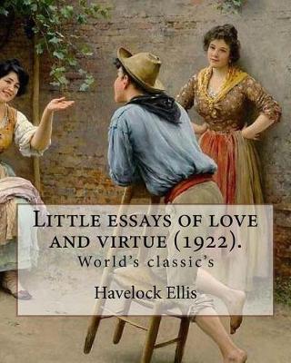 Book cover for Little essays of love and virtue (1922). By