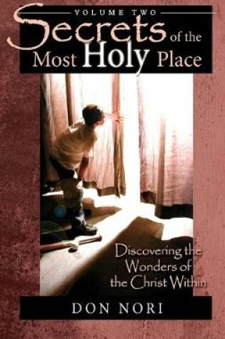 Cover of Secrets of the Most Holy Place Volume 2