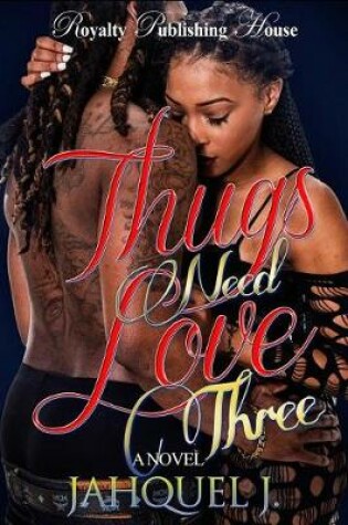 Cover of Thugs Need Love 3