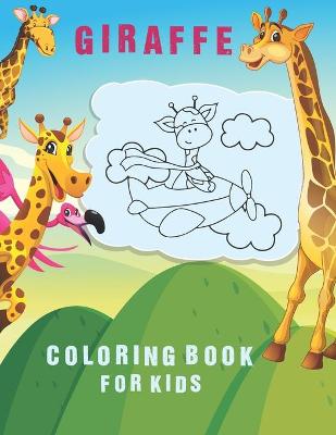 Cover of Giraffe Coloring Book For Kids