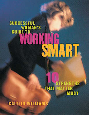 Book cover for Successful Woman's Guide To Working Smart