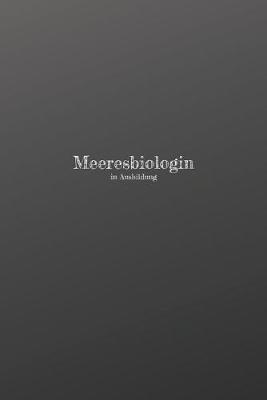 Book cover for Meeresbiologin in Ausbildung