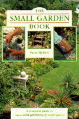 Cover of The Small Garden Book