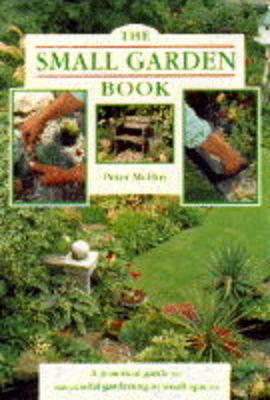 Book cover for The Small Garden Book