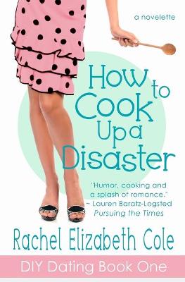 Book cover for How to Cook Up a Disaster