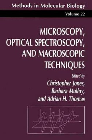 Cover of Microscopy, Optical Spectroscopy, and Macroscopic Techniques